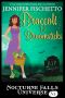[Nocturne Falls Universe 01] • Broccoli & Broomsticks